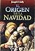 EL ORIGEN DE LA NAVIDAD
