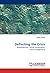 Deflecting the Crisis by Mark Frezzo