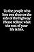 To the people who lose one ...