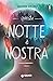 Questa notte è nostra (Italian Edition)