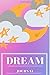 Dream Journal: Capture your...