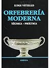 ORFEBRERIA MODERNA