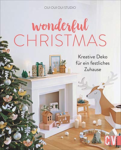 Wonderful Christmas: Kreative Deko für ein festliches Zuhause (Perfect Paperback)