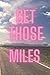 Get those miles