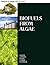 Biofuels from Algae by S. Venkata Mohan