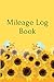 Mileage Log Book: Auto Mile...