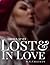 Lost and in Love