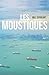 Les Moustiques by Will Sergeant