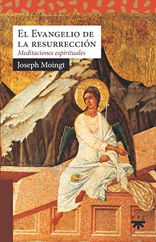 El evangelio de la resurrección: Meditaciones espirituales (Paperback)