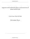 Apparatus and methods for phase synchronization of phase-locked loops: United States Patent 9979408 Apparatus and methods for phase synchronization of phase-locked loops: United States Patent 9979408