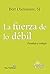 La fuerza de lo débil