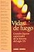 Vidas de Fuego: Grandes Fig...