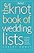 The Knot Book of Wedding Li...