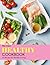 The Easy Healthy Cookbook: ...