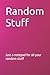 Random Stuff: Just a notepad for all your random stuff