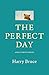 The Perfect Day and Other S...