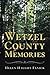 Wetzel County Memories