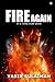 Fire Again by Yasir Sulaiman