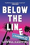 Below the Line: A Hollywood Crime Novel