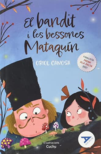 El bandit i les bessones Mataquín (Paperback)