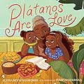 Plátanos are Love