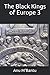 The Black Kings of Europe 3