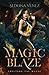 Magic Blaze (Dragons of Shifting Fae Magic Romance)