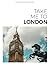 Take me to London by Lauren Spring