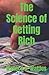 The Science of Getting Rich