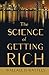 The Science of Getting Rich: With an Essay from The Art of Money Getting, Or Golden Rules for Making Money By P. T. Barnum