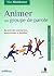 Animer un groupe de parole by Marc Klinkhamer