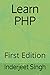 Learn PHP: First Edition
