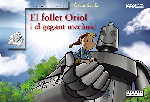 El follet Oriol i el gegant mecànic (Hardcover)