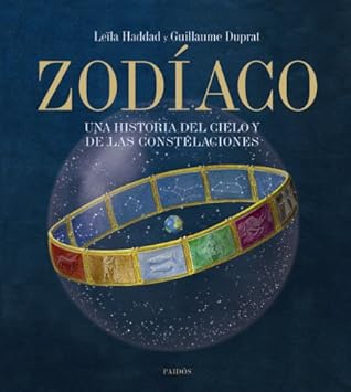Zodíaco: Una historia de los cielos y de las constelaciones (Spanish Edition)
