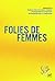 Folies de femmes