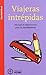 VIAJERAS INTREPIDAS: Manual...
