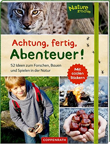 Nature Zoom: Achtung, fertig, Abenteuer! (Paperback)