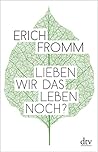 Lieben wir das Le...