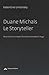 Duane Michals Le Storyteller, Petite Histoire Du Rapport Fluc... by MICHALS DUANE / UMANSKY VAL...