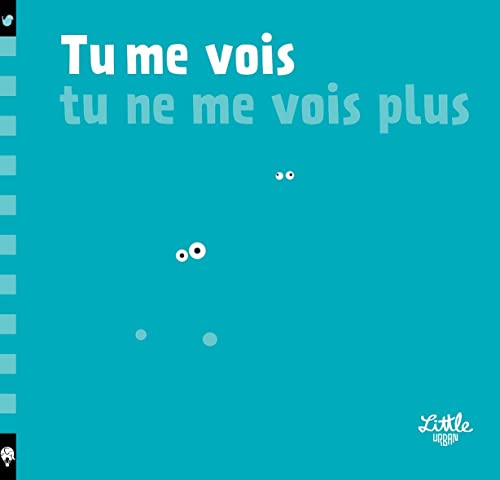 Tu me vois, tu ne me vois plus (Paperback)