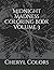 Midnight Madness Coloring Book Volume 3 by Cheryl Colors