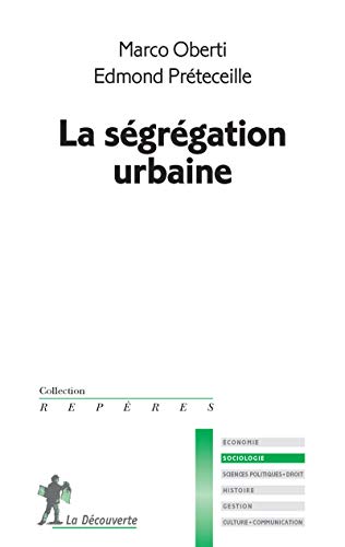 La ségrégation urbaine (Pocket Book)
