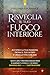 Risveglia il tuo fuoco inte...