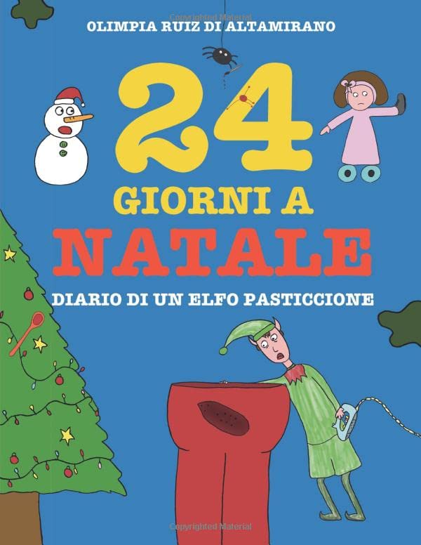24 giorni a Natale. Diario di un elfo pasticcione (Paperback)