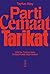 Parti, Cemaat, Tarikat : 2000'ler Türkiye'sinin Dinbaz-Politik Seyir Defteri