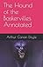 The Hound of the Baskervilles Annotated