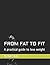 FROM FAT TO FIT: A practica...