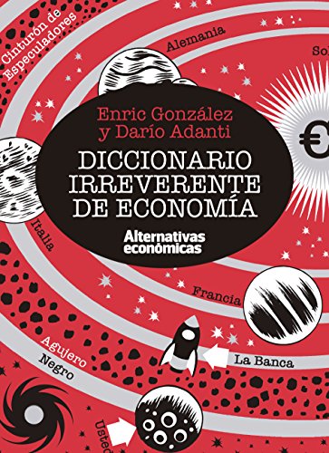 Diccionario irreverente de economía (Paperback)