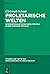 Proletarische Welten: Internationalistische Weltliteratur in der Weimarer Republik (German Edition)