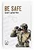 Be safe (Gran Angular) (Catalan Edition)